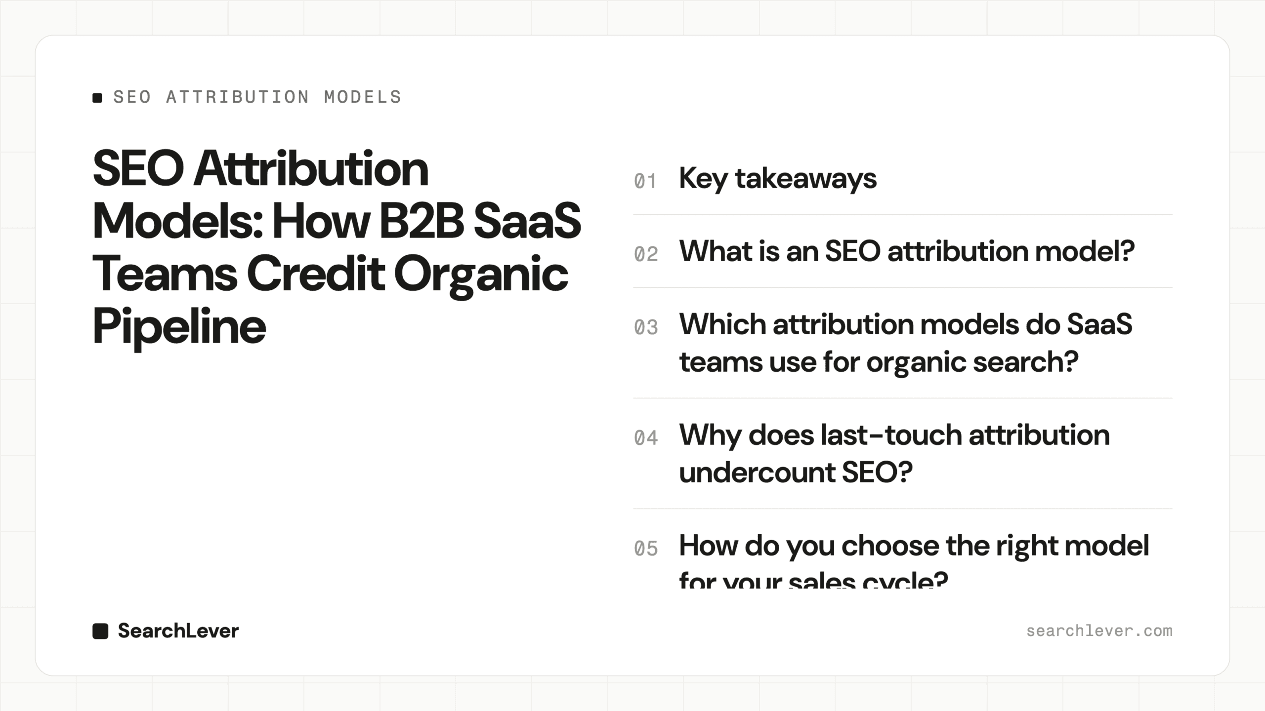 SEO Attribution Models: How B2B SaaS Teams Credit Organic Pipeline: SearchLever cover