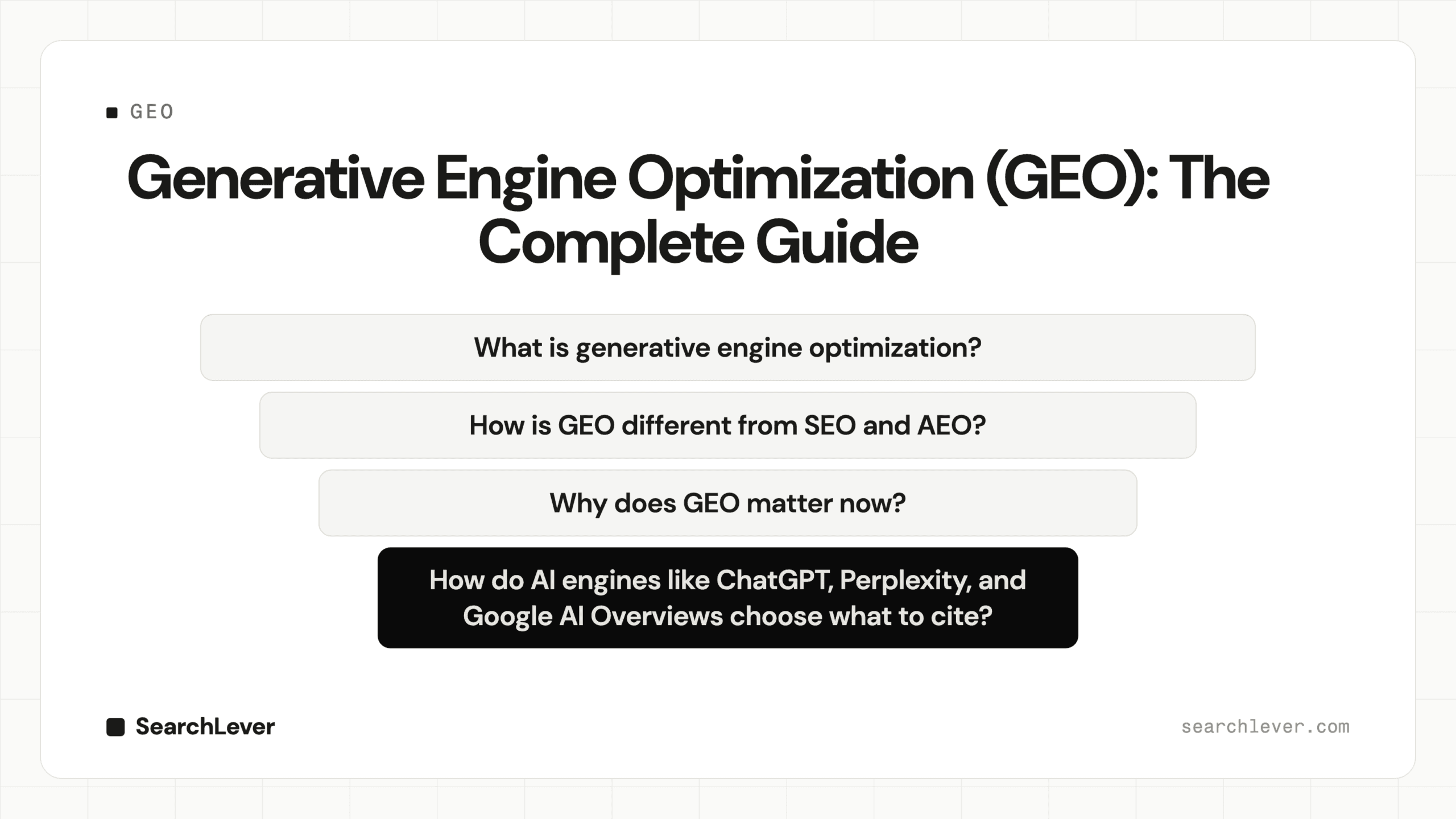 Generative Engine Optimization (GEO): The Complete Guide — SearchLever