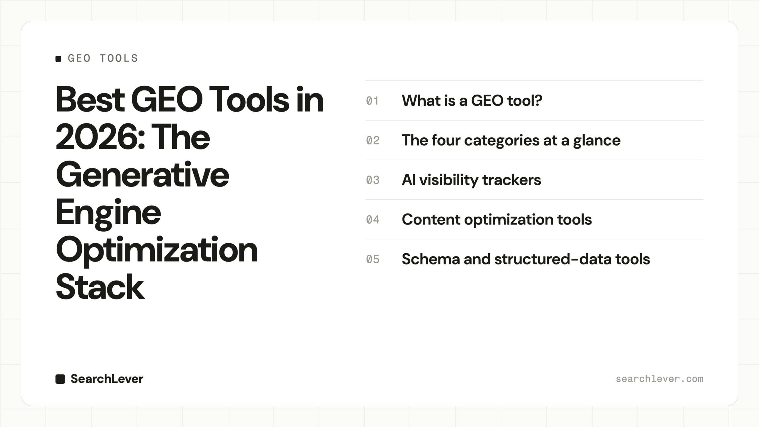 Best GEO Tools in 2026: The Generative Engine Optimization Stack — SearchLever