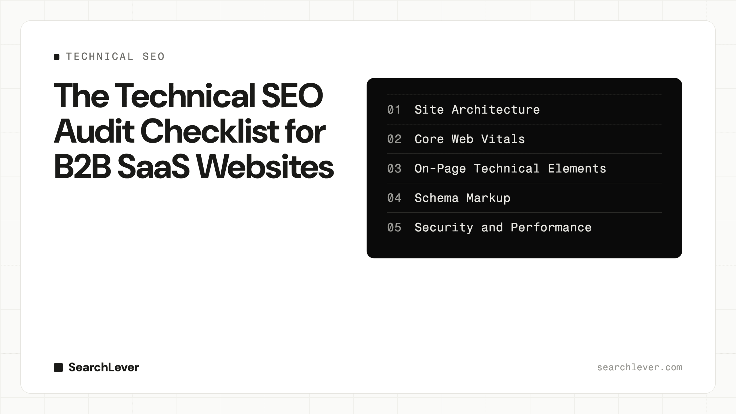 The Technical SEO Audit Checklist for B2B SaaS Websites — SearchLever